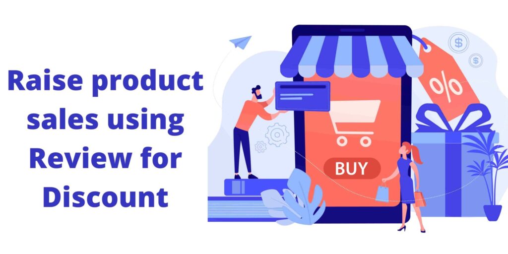 How to Increase Product Sales using WooCommerce Review for Discount