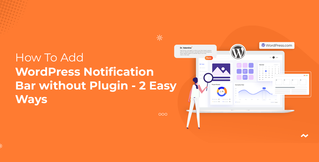 How To Add WordPress Notification Bar without Plugin – 2 Easy Ways 