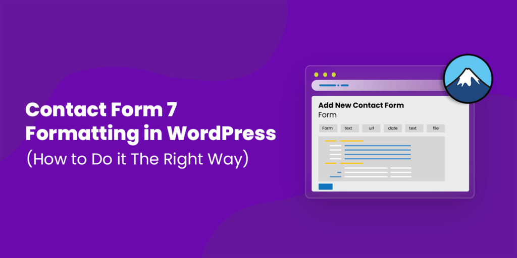 Contact Form 7 Formatting in WordPress [How to Do it The Right Way]