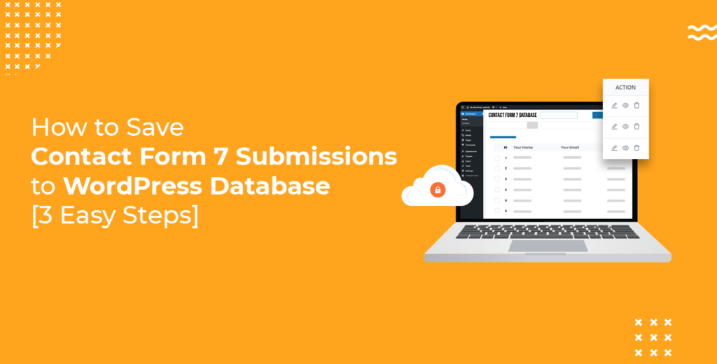 How to Save Contact Form 7 Entries to WordPress Database [3 Easy Steps]